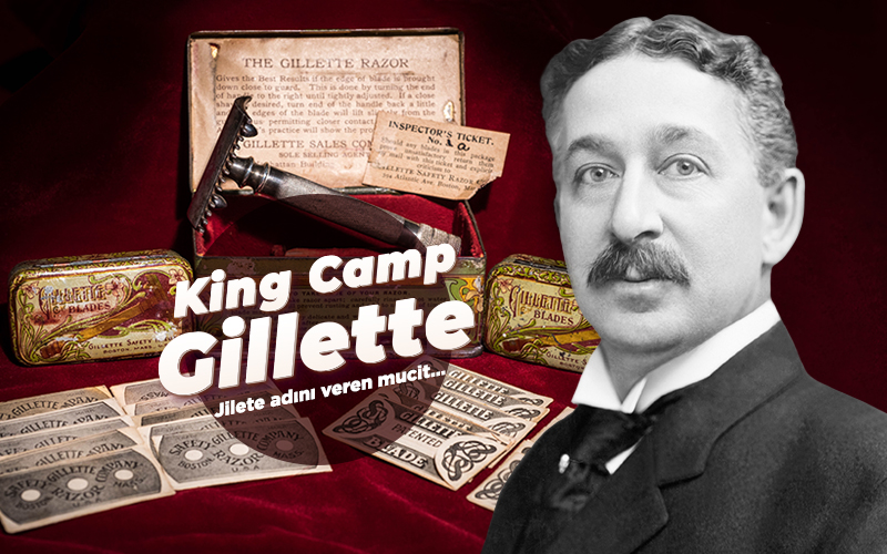 King Camp Gillette ve jiletin icadı hakkında merak ettikleriniz Ofix Blog'da...