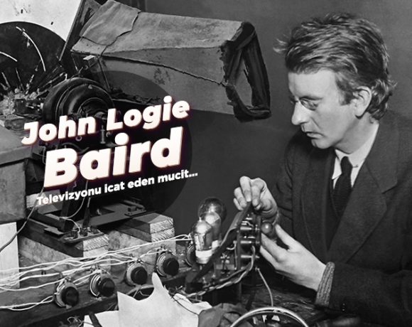 John Logie Baird ve televizyonun icadı hakkında merak ettikleriniz Ofix Blog'da...