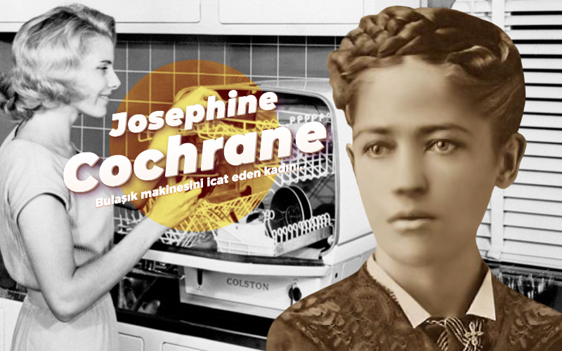 Josephine Cochrane ve bulaşık makinesinin icadı Ofix Blog'da...