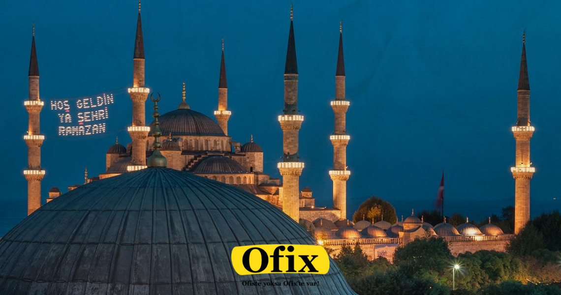 2023 Yılında Ramazan Ofix ile Güzel